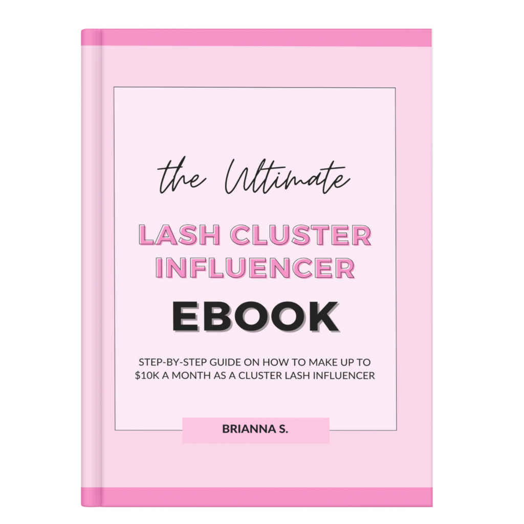 The Ultimate Cluster Lash Influencer eBook