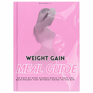 Weight Gain Meal eGuide